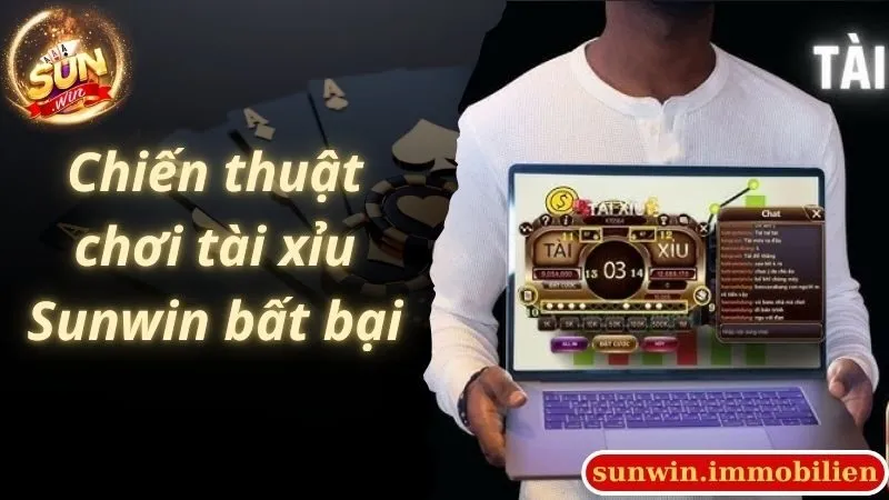 Chiến thuật chơi tài xỉu Sunwin bất bại
