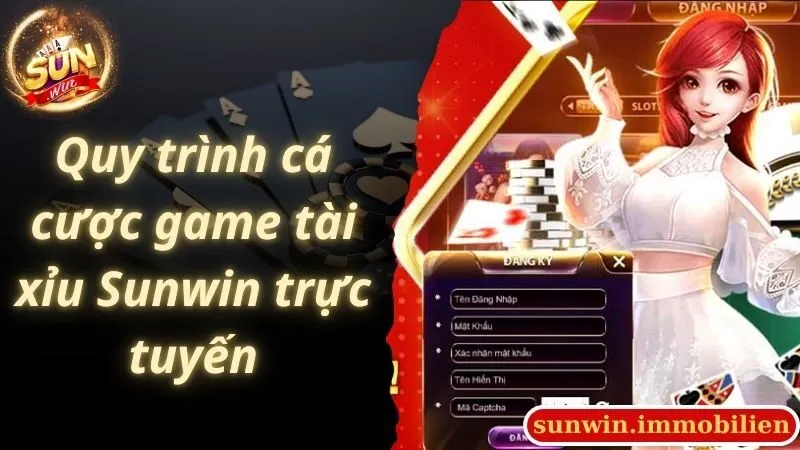 Quy trình cá cược game tài xỉu Sunwin trực tuyến